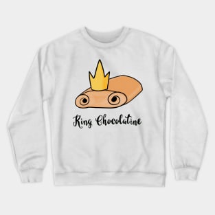 King Chocolatine / Team Chocolatine Crewneck Sweatshirt